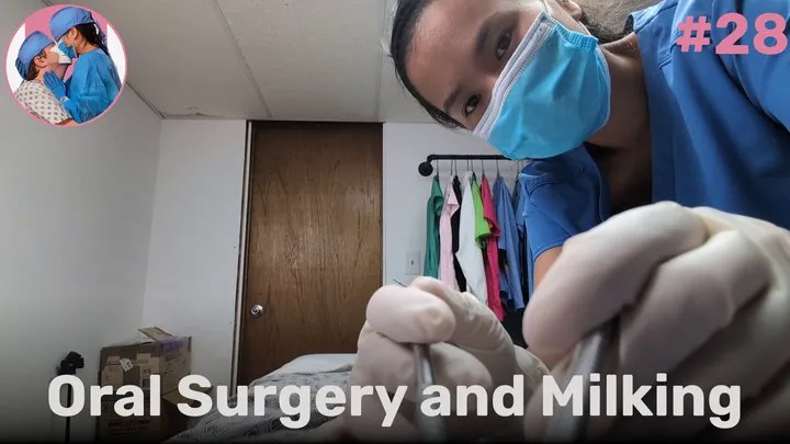 Oral Surgery and Milking