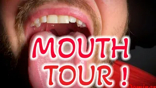 Mouth Tour Exploration!