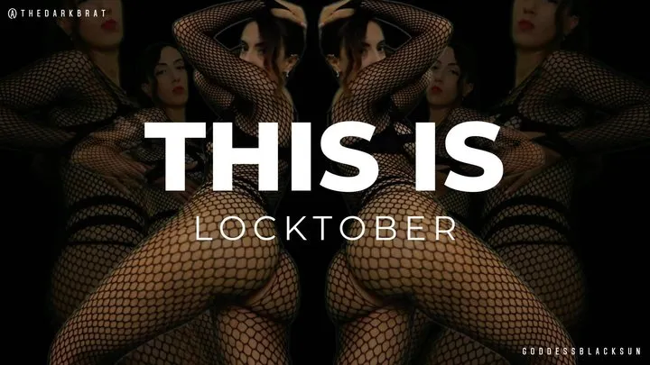 THIS IS LOCKTOBER