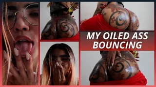 MY OILED ASS BOUNCING