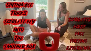 Sinthia tricks Scarlett into a Gassy Smother Box Experience