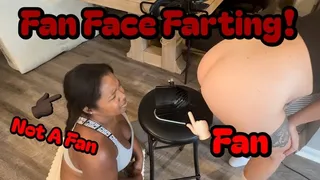 Are you a FAN of my farts! HAHAA!