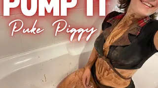 Pump It, Puke Piggy