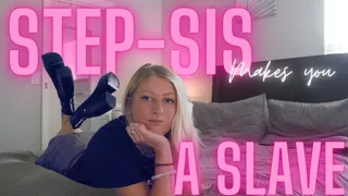 Step-Sis Makes You a Slave