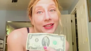 Mean Girlfriend Makes Fun Of Your Two Dollar Bill