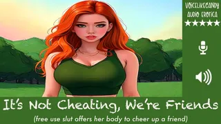 It's Not Cheating, We're Friends! [Friends With Benefits] [Free Use] [Dirty Talk] [Submissive] [Handjob] [Blowjob}