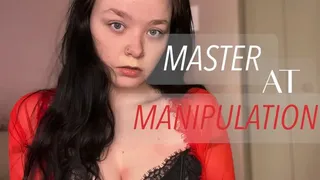 Master At Manipulation