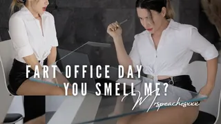 Fart office day and you smell me! Ah shame