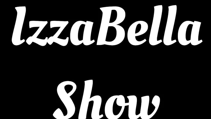 IzzaBella Show