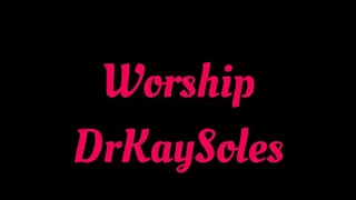 Worship @DrKaySoles