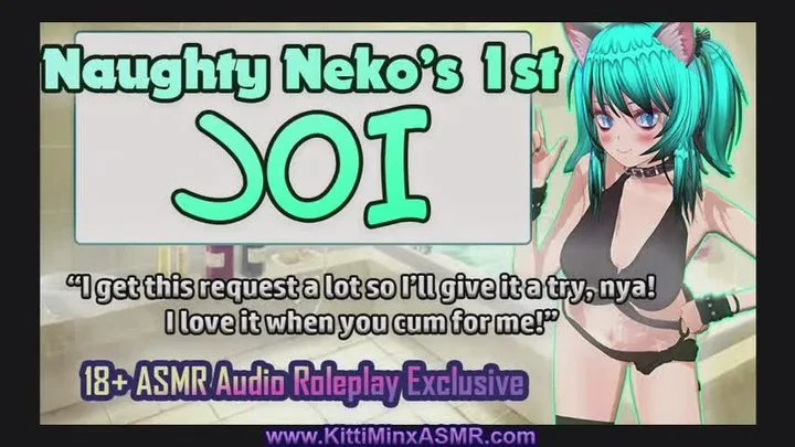 Naughty Neko (Cat Girl) Nica's JOI For You! [ Monster Girl ] [ Jerk Off Instructions ] - NSFW 18+ XXX Erotic ASMR Audio Roleplay