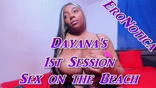 Dayana's 1st Session - Sex on the Beach