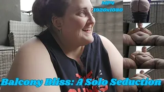 Balcony Bliss: A Solo Seduction by SSBBW Ratchet Rachel