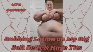 SSBBW Rubs Lotion All Over Her Belly and Tits