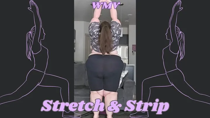 SSBBW Rachel Stretches and Strips