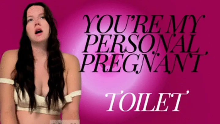 You're My Pregnant Pee Slave