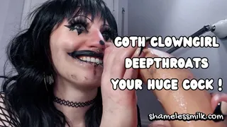 Goth Clown Deepthroats Ur Huge Cock