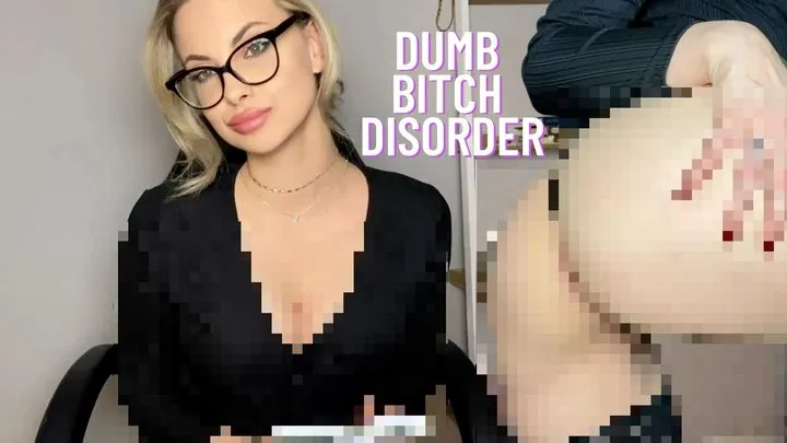 Dumb Bitch Disorder (Beta Safe Censored Loser Porn)