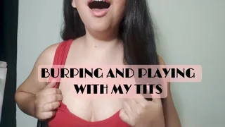 Brunette burping and showing you her tits