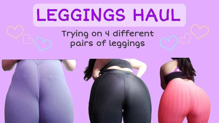 Trying on 4 different pairs of leggings