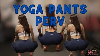 Yoga Pants Perv