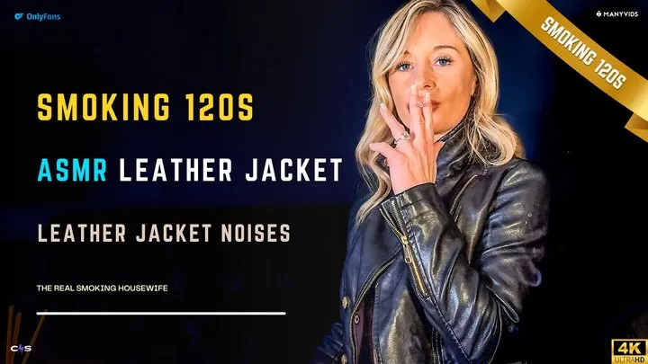 ASMR: Smoking 120s and Leather Jacket Noises