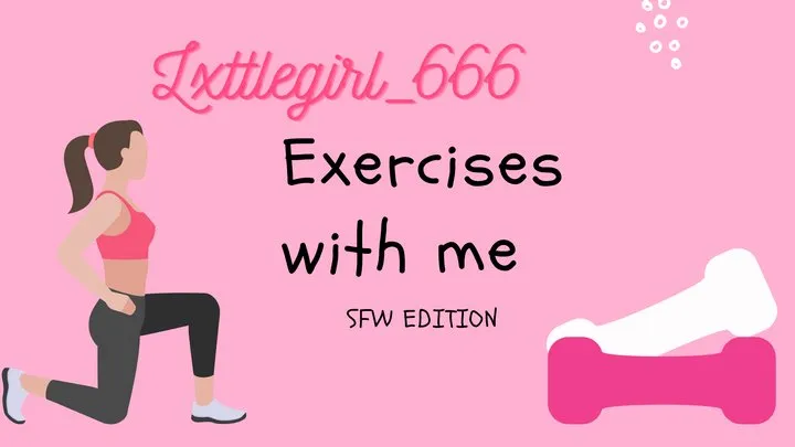 Exercises with me - SFW EDITION