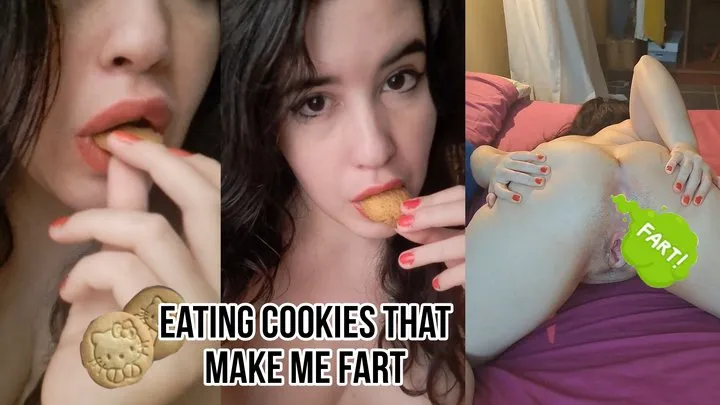 I eat cookies that make me fart