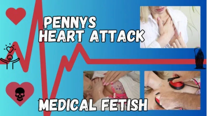 Penny Has Heart Attack MED FET CPR