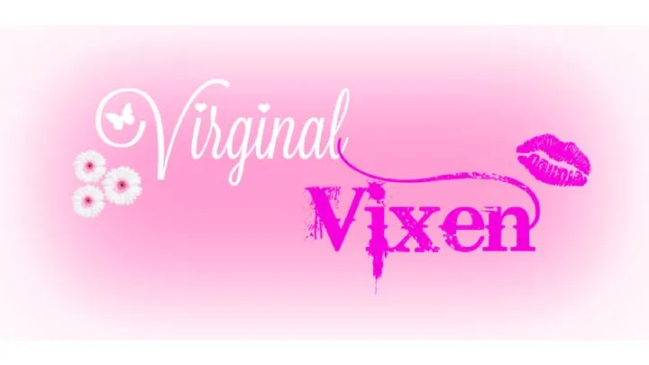 Virginal Vixen - Voice Sample