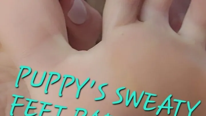 PUPPY'S SWEATY FEET PARADISE!