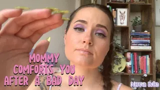 step-mommy comforts you after a bad day