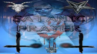 SATANIC PRAYER