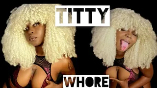 Titty Whore