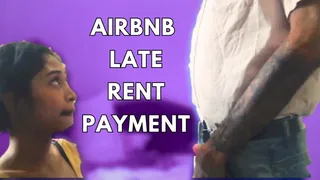 Airbnb Late Rent Payment