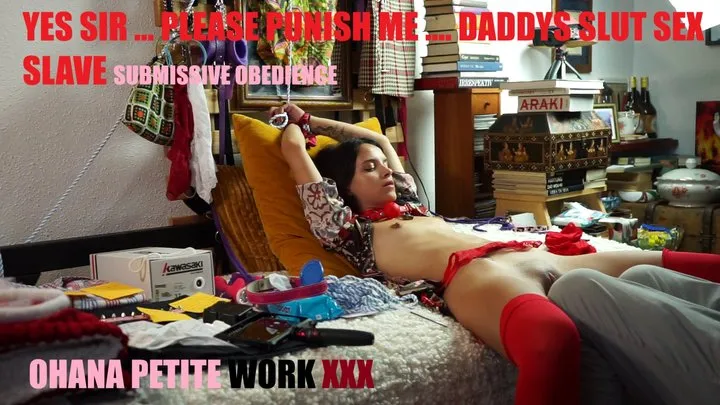 YES SIR - PLEASE PUNISH ME - DADDYS SLUT OHANA PETITE SEX SLAVE SUBMISSIVE OBEDIENCE cam 02