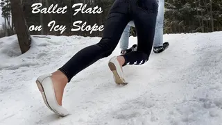 Ballet flats on very slippery slope, ballet flats on icy slope, ballet flats climbing