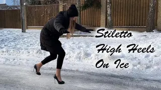 High Heels Stiletto on Ice, High Heels Pumps on Ice, Slippery High Heels on Ice Road