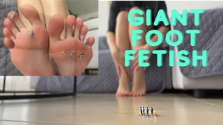 Giant foot fetish