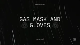 Gas mask masturbation in gloves