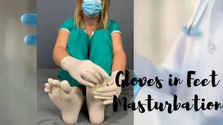 Gloves in feet masturbation