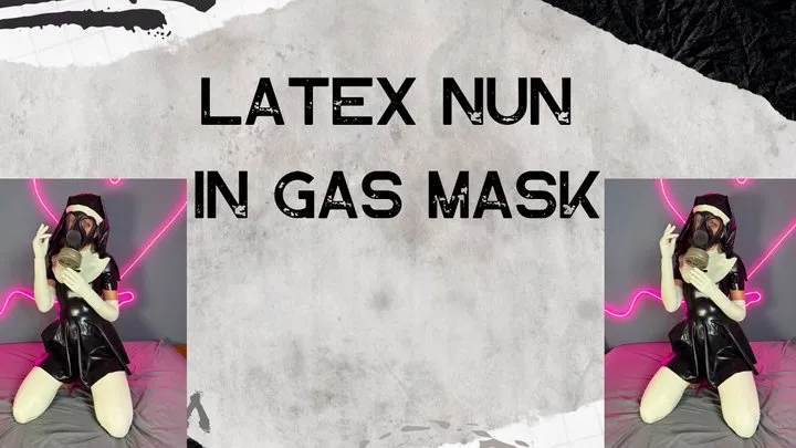 gas mask in latex nun