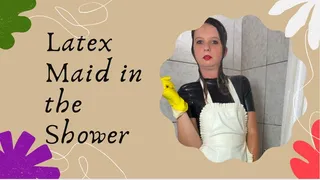 latex maid in the shower