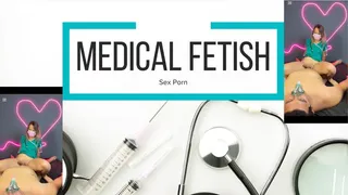 medical play fetish sex