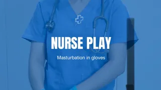 Nurse play masturbation in gloves