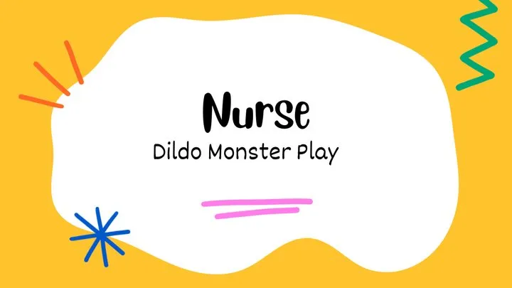 Nurse Dildo play