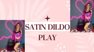 satin dildo play