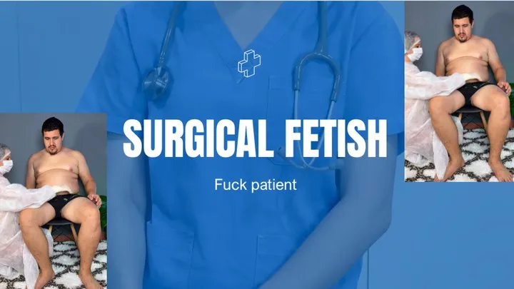 surgical fuck