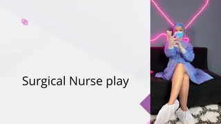 surgical nurse medical play