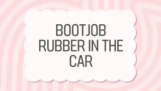 bootjob rubber